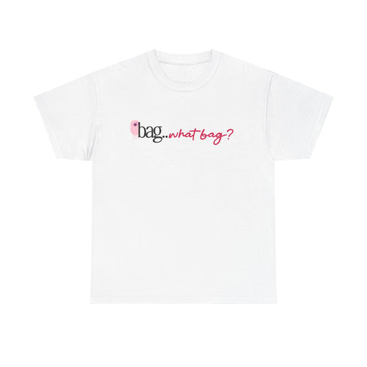 "Bag, What Bag?" Shirt
