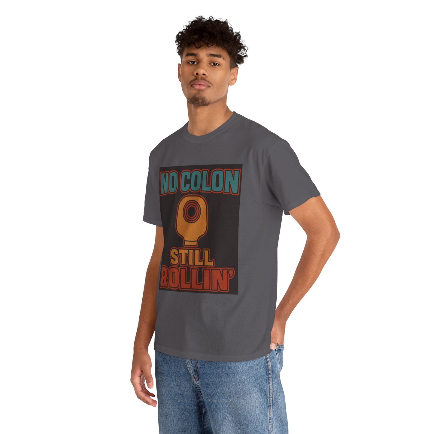 No Colon Still Rollin' Tee — Ostomy Empowerment T-Shirt