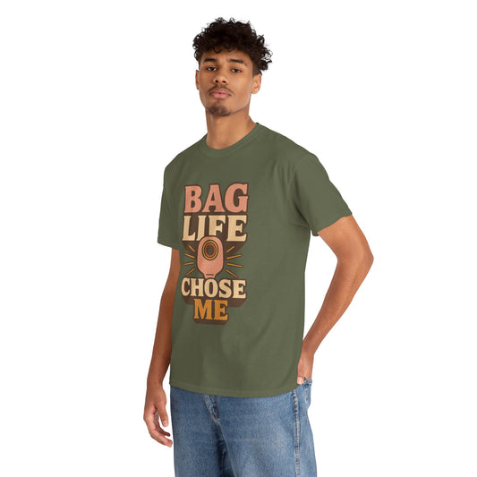T-Shirt — "Bag Life Chose Me" Retro Graphic Tee